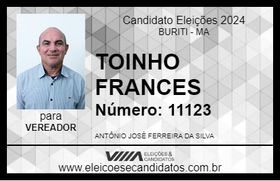 Candidato TOINHO FRANCES 2024 - BURITI - Eleições