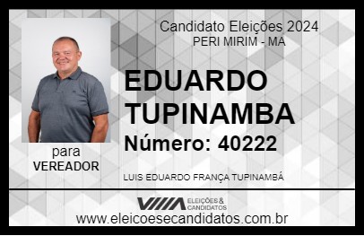 Candidato EDUARDO TUPINAMBA 2024 - PERI MIRIM - Eleições