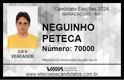 Candidato NEGUINHO PETECA 2024 - MARACAÇUMÉ - Eleições