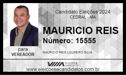 Candidato MAURICIO REIS 2024 - CEDRAL - Eleições