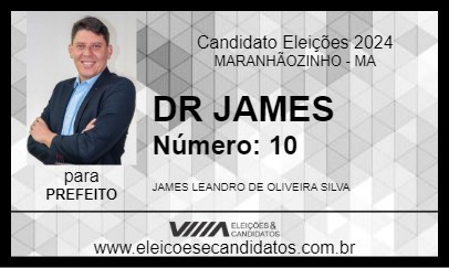 Candidato DR JAMES 2024 - MARANHÃOZINHO - Eleições