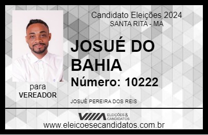 Candidato JOSUÉ DO BAHIA 2024 - SANTA RITA - Eleições