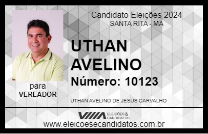 Candidato UTHAN AVELINO 2024 - SANTA RITA - Eleições