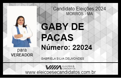 Candidato GABY DE PACAS 2024 - MORROS - Eleições