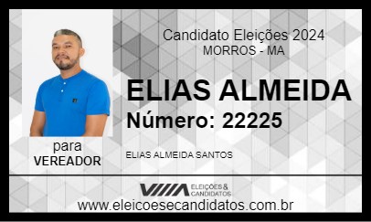 Candidato ELIAS ALMEIDA   2024 - MORROS - Eleições