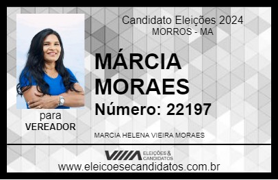 Candidato MÁRCIA MORAES 2024 - MORROS - Eleições