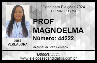 Candidato PROF MAGNOELMA 2024 - CURURUPU - Eleições