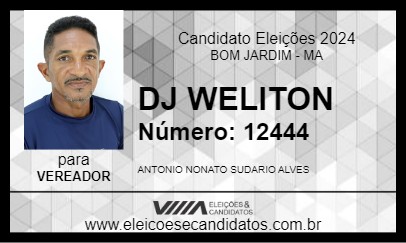 Candidato DJ WELITON 2024 - BOM JARDIM - Eleições