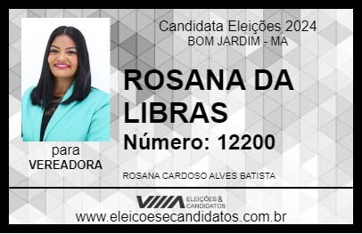 Candidato ROSANA DA LIBRAS 2024 - BOM JARDIM - Eleições