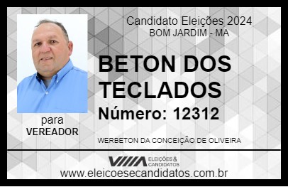 Candidato BETON DOS TECLADOS 2024 - BOM JARDIM - Eleições