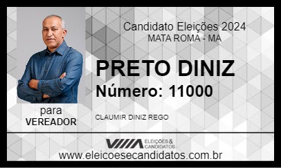 Candidato PRETO DINIZ 2024 - MATA ROMA - Eleições