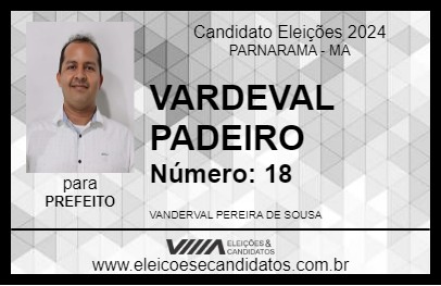 Candidato VARDEVAL PADEIRO 2024 - PARNARAMA - Eleições