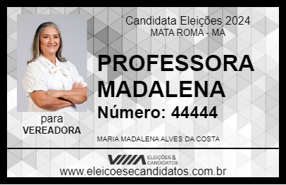 Candidato PROFESSORA MADALENA 2024 - MATA ROMA - Eleições