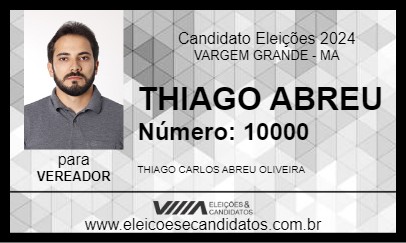 Candidato THIAGO ABREU 2024 - VARGEM GRANDE - Eleições