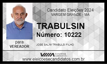 Candidato TRABULSIN 2024 - VARGEM GRANDE - Eleições