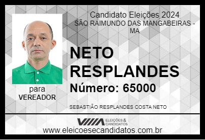 Candidato NETO RESPLANDES 2024 - SÃO RAIMUNDO DAS MANGABEIRAS - Eleições