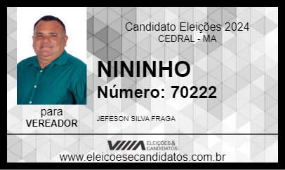 Candidato NININHO 2024 - CEDRAL - Eleições