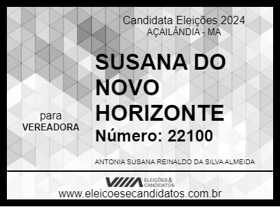 Candidato SUSANA DO NOVO HORIZONTE  2024 - AÇAILÂNDIA - Eleições