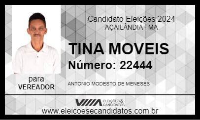 Candidato TINA MOVEIS 2024 - AÇAILÂNDIA - Eleições