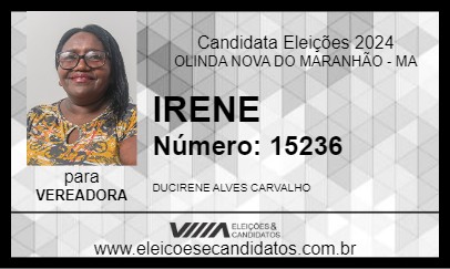 Candidato IRENE 2024 - OLINDA NOVA DO MARANHÃO - Eleições