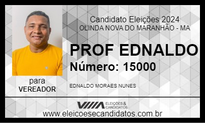 Candidato PROF EDNALDO 2024 - OLINDA NOVA DO MARANHÃO - Eleições