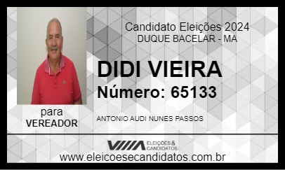 Candidato DIDI VIEIRA 2024 - DUQUE BACELAR - Eleições