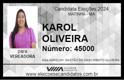 Candidato KAROL OLIVEIRA 2024 - MATINHA - Eleições