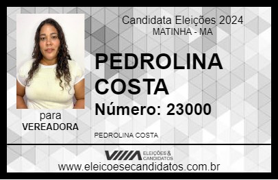 Candidato PEDROLINA COSTA 2024 - MATINHA - Eleições