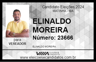 Candidato ELINALDO MOREIRA 2024 - MATINHA - Eleições