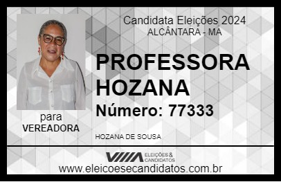 Candidato PROFESSORA HOZANA 2024 - ALCÂNTARA - Eleições