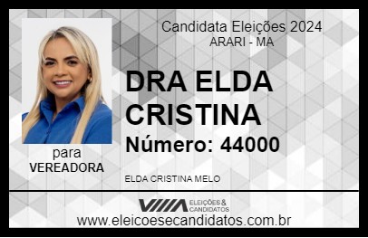 Candidato DRA ELDA CRISTINA 2024 - ARARI - Eleições