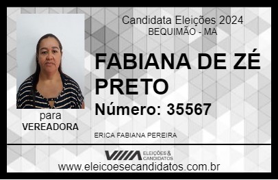 Candidato FABIANA DE ZÉ PRETO 2024 - BEQUIMÃO - Eleições