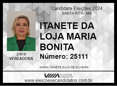 Candidato ITANETE DA LOJA MARIA BONITA 2024 - SANTA RITA - Eleições