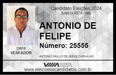 Candidato ANTONIO DE FELIPE 2024 - SANTA RITA - Eleições