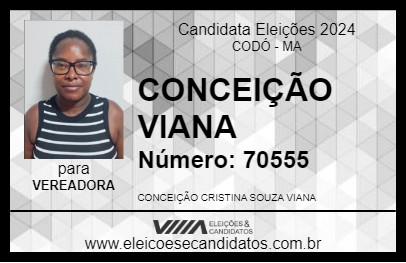 Candidato CONCEIÇÃO VIANA 2024 - CODÓ - Eleições