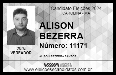 Candidato ALISON BEZERRA 2024 - CAROLINA - Eleições