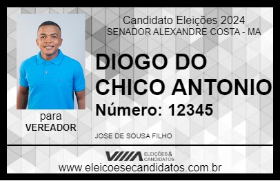 Candidato DIOGO DO CHICO ANTONIO 2024 - SENADOR ALEXANDRE COSTA - Eleições