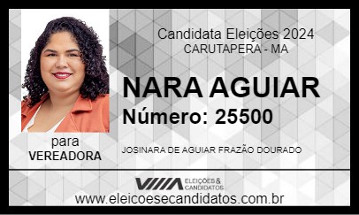 Candidato NARA AGUIAR 2024 - CARUTAPERA - Eleições