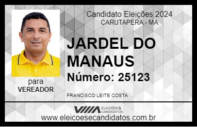 Candidato JARDEL DO MANAUS 2024 - CARUTAPERA - Eleições