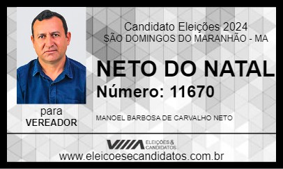 Candidato NETO DO NATAL 2024 - SÃO DOMINGOS DO MARANHÃO - Eleições