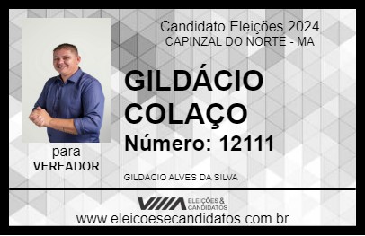 Candidato GILDÁCIO COLAÇO 2024 - CAPINZAL DO NORTE - Eleições