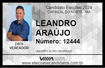 Candidato LEANDRO ARAÚJO 2024 - CAPINZAL DO NORTE - Eleições