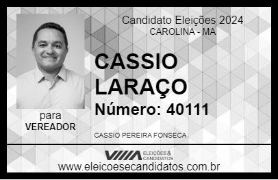 Candidato CASSIO LARAÇO 2024 - CAROLINA - Eleições