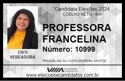 Candidato PROFESSORA FRANCELINA 2024 - COELHO NETO - Eleições