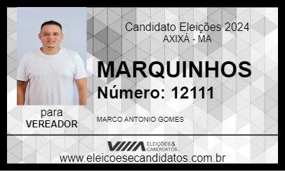 Candidato MARQUINHOS 2024 - AXIXÁ - Eleições