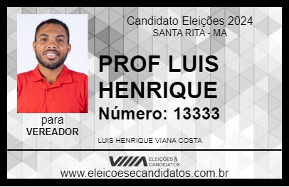 Candidato PROF LUIS HENRIQUE 2024 - SANTA RITA - Eleições