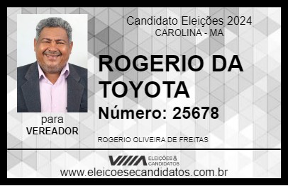 Candidato ROGERIO DA TOYOTA 2024 - CAROLINA - Eleições