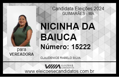 Candidato NICINHA DA BAIUCA 2024 - GUIMARÃES - Eleições