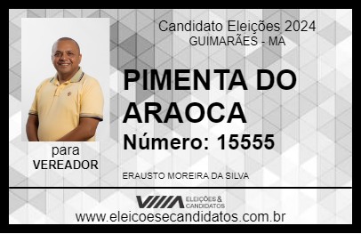 Candidato PIMENTA DO ARAOCA 2024 - GUIMARÃES - Eleições