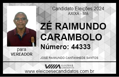 Candidato ZÉ RAIMUNDO CARAMBOLO 2024 - AXIXÁ - Eleições